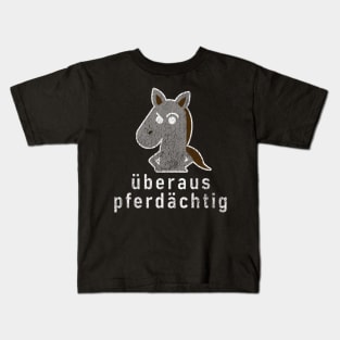 German Bad Pun "Überaus Pferdächtig" Suspicious Horse Kids T-Shirt